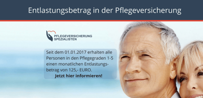 Entlastungsbetrag 125,-€ Ab Pflegegrad 1 - Jetzt Informieren!